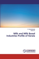 Milk and Milk Based Industries Profile of Kerala 6200302162 Book Cover
