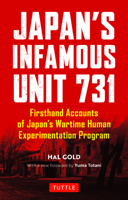 Japan's Infamous Unit 731 0804852197 Book Cover