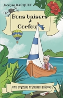 Bons baisers de Corfou: Une enquête d'Odette Lefèvre (Cosy Mystery en Corse) B0CHL3RWCJ Book Cover