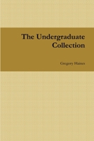 The Undergraduate Collection 1105505502 Book Cover