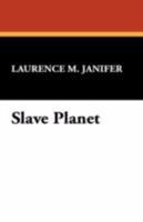 Slave Planet 1983640255 Book Cover