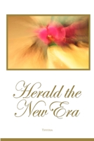 Herald the New Era B0HBLYWFNC Book Cover