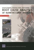 Management Perspectives Pertaining to Root Cause Analyses of Nunn-McCurdy Breaches: Program Manager Tenure, Oversight of Acquisition Category II Programs, and Framing Assumptions 0833082051 Book Cover