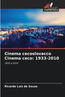 Cinema cecoslovacco Cinema ceco: 1933-2010 (Italian Edition) 6208527449 Book Cover