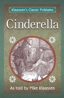 Cinderella: The Brothers Grimm Story Told as a Novella 1543916023 Book Cover