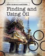 Finding and Using Oil 1432918354 Book Cover