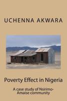 Poverty Effect in Nigeria: A case study of Nsirimo-Amaise community 1985152053 Book Cover
