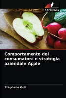 Comportamento del consumatore e strategia aziendale Apple 6202856467 Book Cover