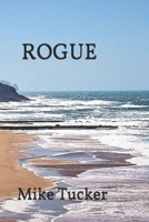 ROGUE (The Rogue Trilogy) B08929ZBCH Book Cover