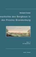Beitrage Zur Geschichte Des Bergbaus in Der Provinz Brandenburg 3883720003 Book Cover