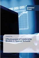 Effectiveness of Leadership Models in Special Schools 3639510259 Book Cover