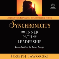 Synchronicity, 2nd Edition: The Inner Path of Leadership B0G1ZTTDNR Book Cover