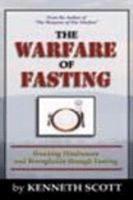 The Warfare of Fasting 151914752X Book Cover