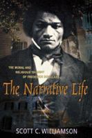 The Narrative Life: The Moral and Religious Thought of Frederick Douglas 086554834X Book Cover