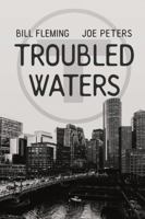 Troubled Waters 1720328013 Book Cover