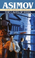The Caves of Steel 0345329007 Book Cover