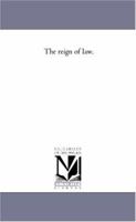 The Reign of Law 1146795270 Book Cover