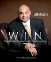 WIN: Simple Insights to Help You Win the Game of Life 0615482171 Book Cover