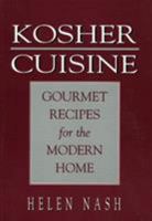 Kosher Cuisine: Gourmet Recipes for the Modern Home 0944007260 Book Cover
