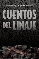 Cuentos del Linaje 1463320167 Book Cover