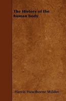 The History of the Human Body 1440041644 Book Cover