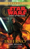 Legacy of the Force: Inferno 0345477553 Book Cover
