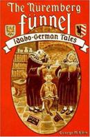 The Nuremberg Funnel: Idaho-German Tales 188774701X Book Cover