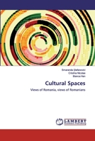 Cultural Spaces: Views of Romania, views of Romanians 6200313318 Book Cover