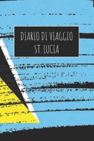 Diario di Viaggio St. Lucia: 6x9 Diario di viaggio I Taccuino con liste di controllo da compilare I Un regalo perfetto per il tuo viaggio in St. Lucia e per ogni viaggiatore 1670992608 Book Cover