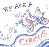 We Are A Circus 1912915898 Book Cover