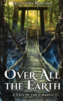 Over All the Earth 1957461012 Book Cover