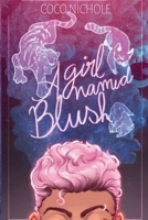 A Girl Named Blush B0FBRM6HJN Book Cover