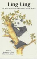 Ling Ling: The Most Beautiful Giant Panda in the World 1902587049 Book Cover