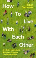 How To Live With Each Other 1788163893 Book Cover