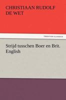 De Stryd tusschen Boer en Brit 151212463X Book Cover