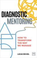 Diagnostic Mentoring: How to transform the way we manage 1911671650 Book Cover