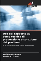 Uso del rapporto a3 come tecnica di prevenzione e soluzione dei problemi (Italian Edition) 6208250706 Book Cover