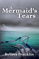 A Mermaid's Tears B08ZDZCJRY Book Cover