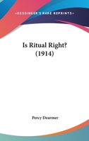 Is ritual Right? 0548737274 Book Cover