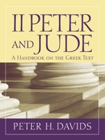 2 Peter and Jude: A Handbook on the Greek Text 1602583137 Book Cover