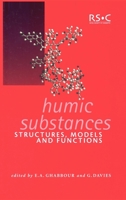 Humic Substances: Structures, Models and Function (Special Publication) 0854048111 Book Cover