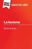 La lezione di Eugène Ionesco (Analisi del libro): Analisi completa e sintesi dettagliata del lavoro (Italian Edition) 2808611145 Book Cover