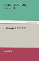 Himalayan Journals - Volume 1 3842463278 Book Cover