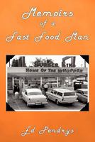 Memoirs of a Fast Food Man 1456720767 Book Cover