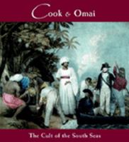 Cook & Omai: The Cult of the South Seas 0642107319 Book Cover
