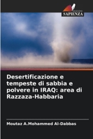Desertificazione e tempeste di sabbia e polvere in IRAQ: area di Razzaza-Habbaria (Italian Edition) 6208575052 Book Cover