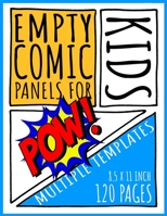 Empty Comic Panels for Kids 1677848324 Book Cover