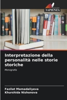 Interpretazione della personalità nelle storie storiche (Italian Edition) 3330352396 Book Cover