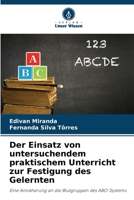 Der Einsatz von untersuchendem praktischem Unterricht zur Festigung des Gelernten: Eine Annäherung an die Blutgruppen des ABO-Systems 620623066X Book Cover