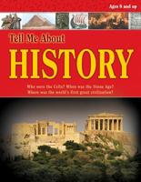 Tell Me About History (Tell Me About) 076964287X Book Cover
